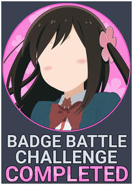 Badge Battle #1: Bocchi vs. Senko Complete